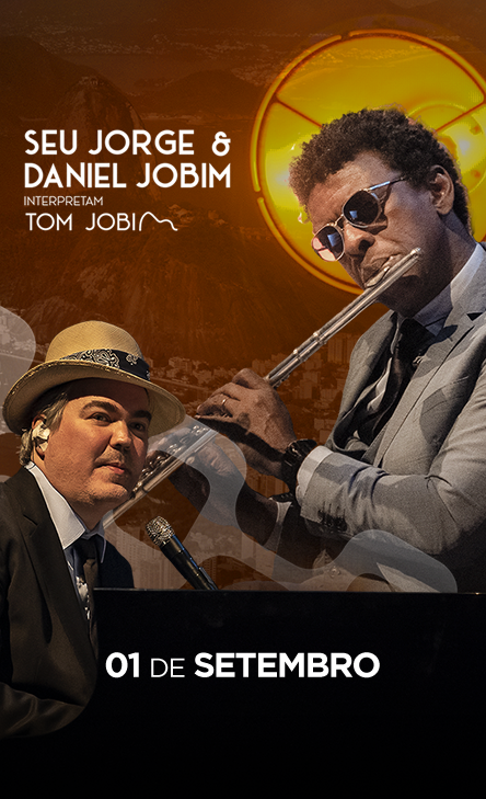 SEU JORGE E DANIEL JOBIM
